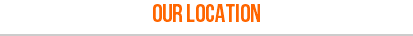 OUR LOCATION